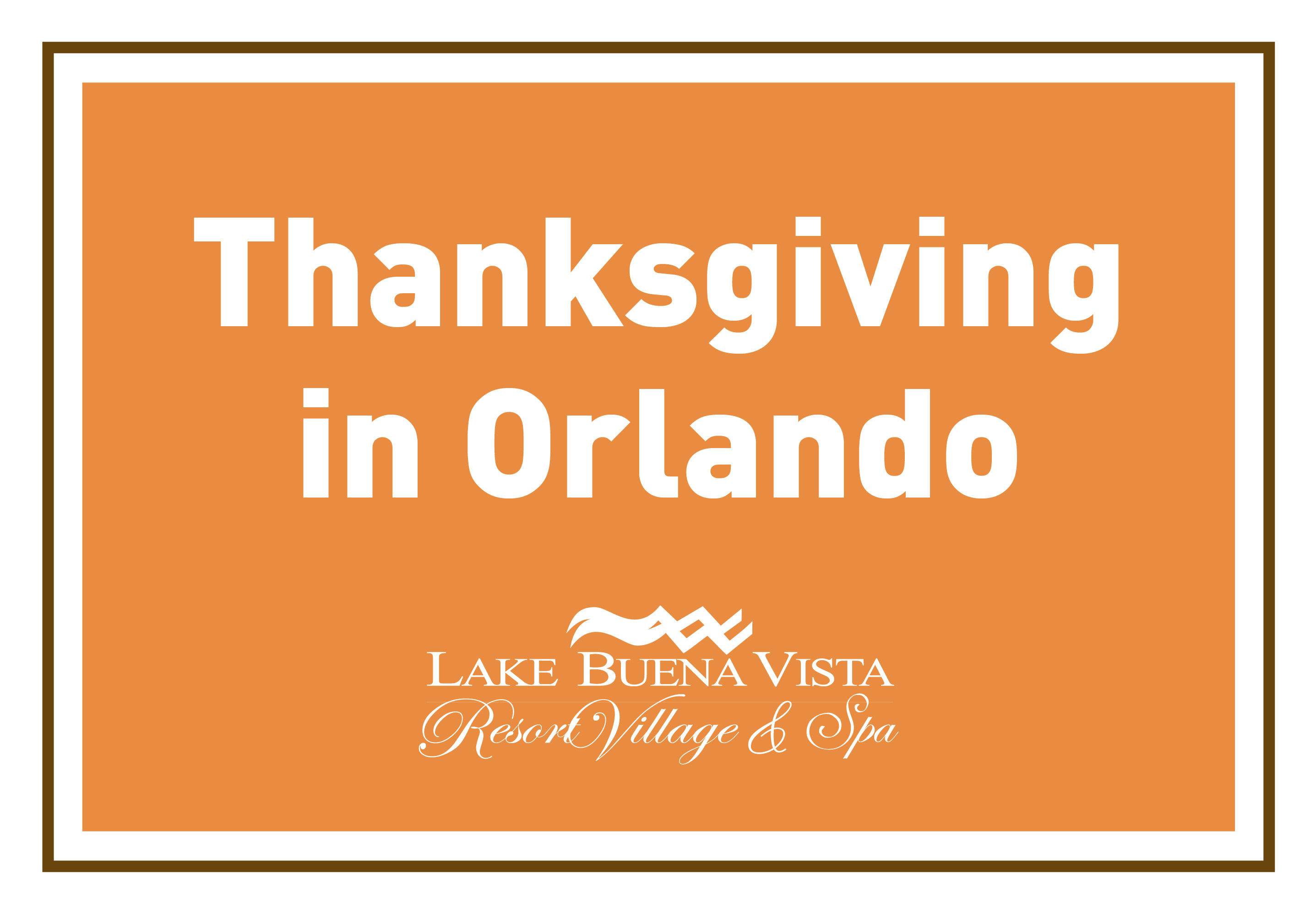 Lake Buena Vista Resort Village & Spa - thanksgiving in Orlando